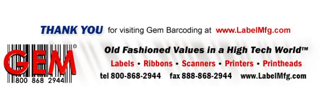 Thank you for visiting Gem Barcoding at LabelMFG.com